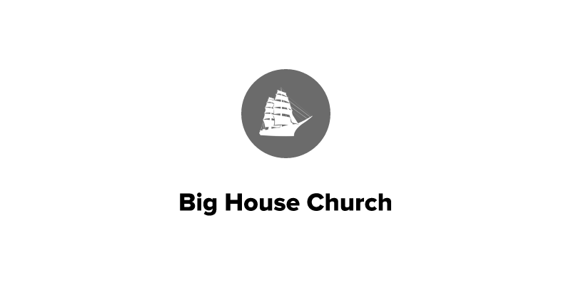 Give - Big House Church