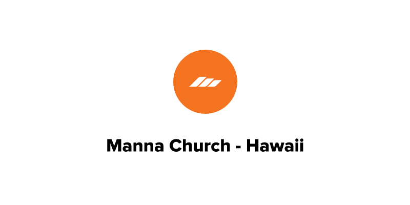 Give - Manna Church - Hawaii